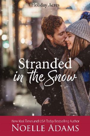 [Holiday Acres 02] • Stranded in the Snow